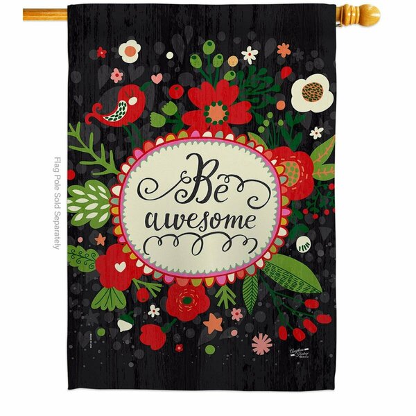 Patio Trasero 28 x 40 in. Be Awesome Sweet Life Double-Sided Vertical House Flags - Decoration Banner Garden PA3902007